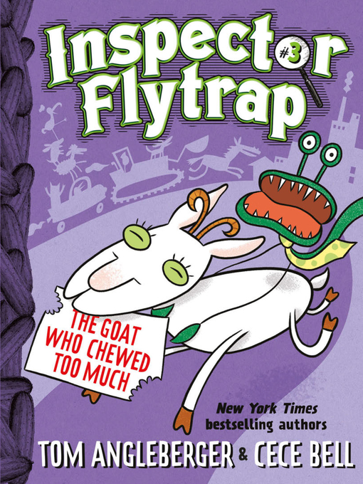 Tom Angleberger创作的Inspector Flytrap in the Goat Who Chewed Too Much作品的详细信息 - 可供借阅